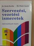 Szervezési, vezetési ismeretek informatikusok részére