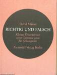 Richtig und Falsch