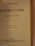 Egy fiu szenvedése/Henriette/Párbaj az erdőben/A kyméi énekes/Csudra Makar/A kis tolvaj/Három elbeszélés/Léghajón/Akikről nem szól a krónika