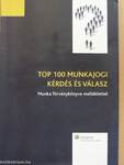 Top 100 munkajogi kérdés és válasz