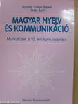 Magyar nyelv és kommunikáció - Munkafüzet a 10. évfolyam számára