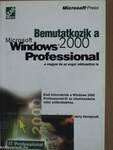 Bemutatkozik a Microsoft Windows 2000 Professional