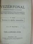 Vezérfonal kérdés és felelet alakjában az önkéntesi (katonai kiegészitő), érettségi és egyéb vizsgálatokra IV.