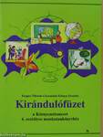 Kirándulófüzet a Környezetismeret 4. osztályos munkatankönyvhöz