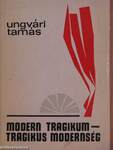 Modern tragikum-tragikus modernség