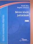 Béren kívüli juttatások 2008