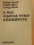 A mai magyar nyelv kézikönyve