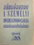 Táblázatok a személyi jövedelemadó+előleg megállapításához