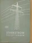 Starkstrom Freileitungen III.