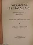 Forradalom és császárság - A Francia Forradalom és Napoleon I-II.