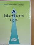 A külkereskedelmi ügylet