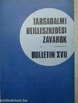 Társadalmi beilleszkedési zavarok XVII.