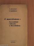 A marxizmus - forradalmi változás a filozófiában