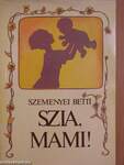 Szia, mami!