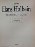 Ifjabb Hans Holbein festői életműve