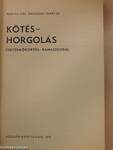 Kötés-horgolás csecsemőkortól-kamaszkorig