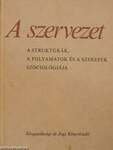 A szervezet