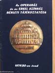 Az Operaház és az Erkel Színház bérleti tájékoztatója 1979/80-as évad