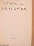 Alvók futása/Zeusz küszöbén