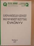 Európai Minőségügyi Szervezet Magyar Nemzeti Bizottság évkönyv 2007