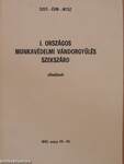 I. Országos Munkavédelmi Vándorgyűlés - Szekszárd