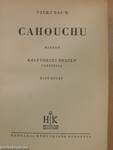 Cahouchu I-II.