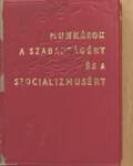 Munkások a szabadságért és a szocializmusért (minikönyv)