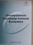 Veszélyeztetett kisebbségi kultúrák Európában