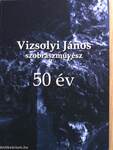 Vizsolyi János szobrászművész - 50 év