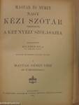 Magyar és német nagy kézi szótár tekintettel a két nyelv szólásaira I-II. (gótbetűs)