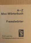 Fremdwörter A-Z Mini-Wörterbuch (minikönyv)