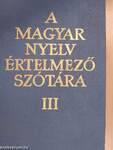 A magyar nyelv értelmező szótára III. (töredék)