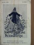 Szent Terézke rózsakertje 1934. május-1935. április