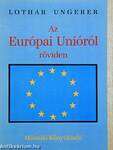 Az Európai Unióról röviden