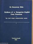 Outlines of a Hungarian-English Case Grammar