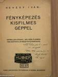 Fényképezés kisfilmes géppel