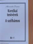 Korzikai testvérek/A szélhámos