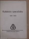 Kollektív szerződés 1981-1985