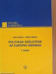 Politikák születése az Európai Unióban I.