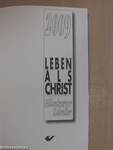 Leben als Christ 2009