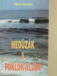 Medúzák a poklok alján