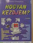 Hogyan kezdjem?