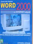 WORD 2000 szövegszerkesztő és INTERNET alapok
