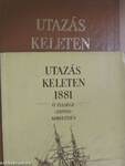 Utazás Keleten 1881/Melléklet