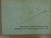 Országos Vezető Módszertani Szociális Otthon Tervpályázat 1971.