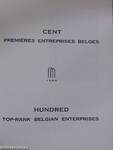 Cent Premiéres Enterprises Belges/Hundred Top-Rank Belgian Enterprises