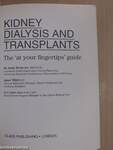 Kidney dialysis and transplants