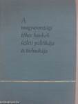 A magyarországi tőkés bankok üzleti politikája és technikája