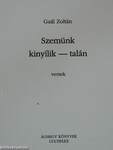 Szemünk kinyílik - talán