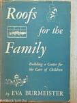 Roofs for the Family